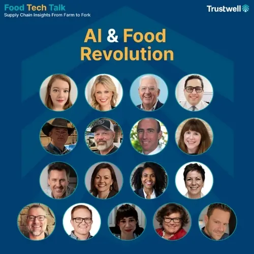AI and food revolution panel featuring food tech experts in circular headshots for Trustwell Food Tech Talk on supply chain innovation.