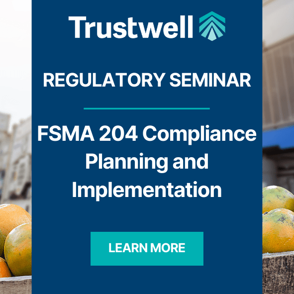 FSMA 204 Regulatory Seminar