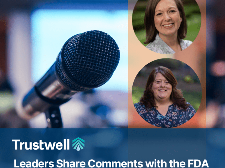 Trustwell leaders share their comments with the FDA concerning modernizing recalls.
