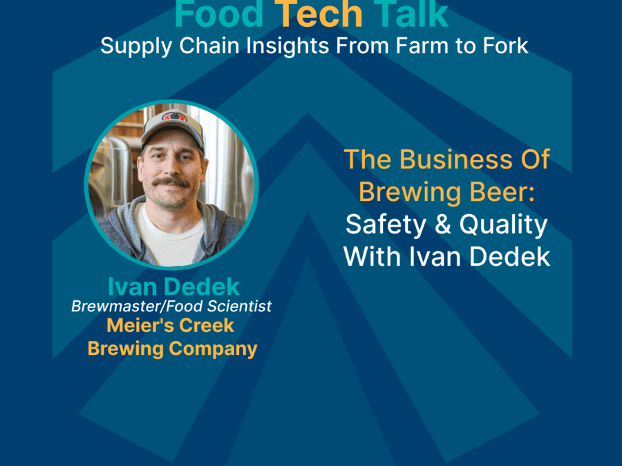 Ivan Dedek, Brewmaster/Food Scientist at Meier's Creek Brewing Company on the Food Tech Talk Podcast