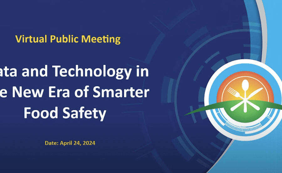 FDA's Virtual Public Meeting on "Data and Technology in the New Era of Smarter Food Safety