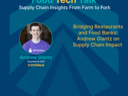 Trustwell Food Tech Talk event graphic featuring Andrew Glantz on supply chain impact