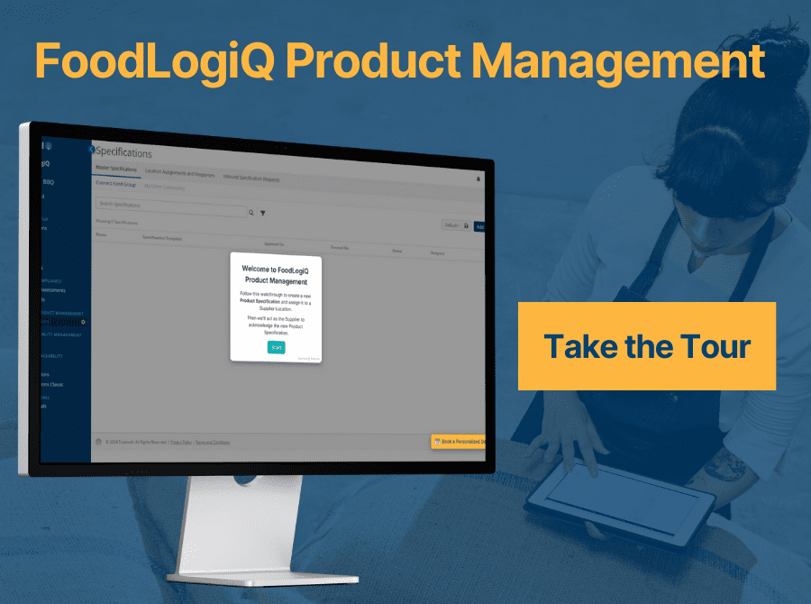 A computer screen displays the FoodLogiQ Product Management dashboard, set against a background of a worker using a tablet. Text reads "Take the Tour."
