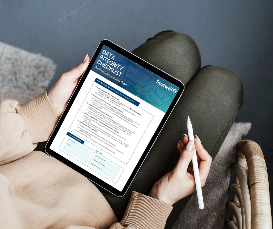 Data Integrity Checklist for Food Safety & Quality Teams | Trustwell
