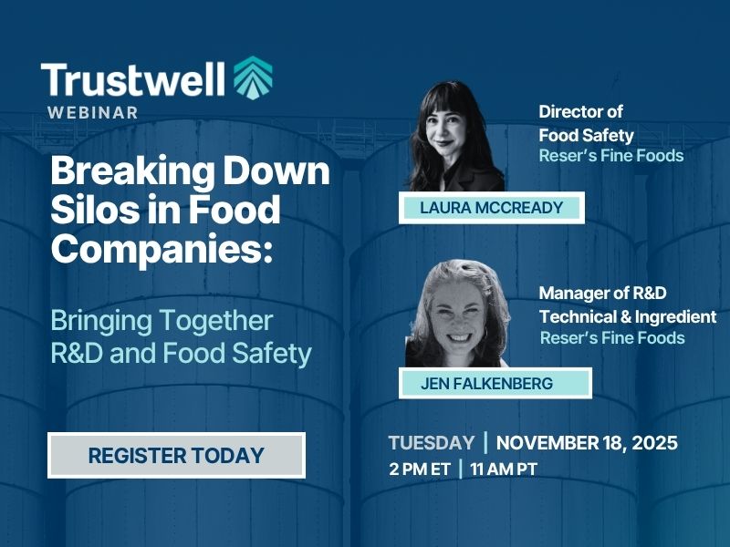 Webinar flyer for Trustwell event on uniting R&D and food safety, featuring Laura McCready and Jen Falkenberg from Reser’s Fine Foods.